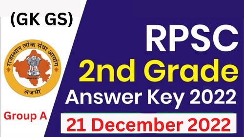 RPSC 2nd Grade Teacher Answer Key 21 December 2022 (GK GS)-https://myrpsc.in