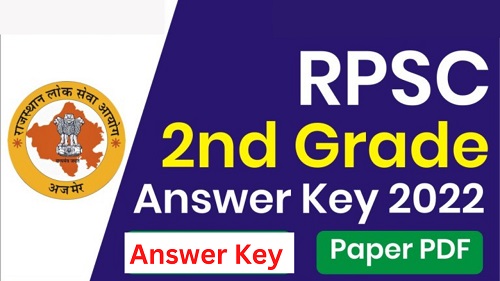 RPSC 2nd Grade Teacher Answer Key 2022 Download Question Paper PDF-https://myrpsc.in