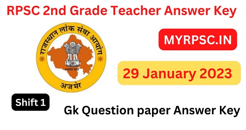 RPSC 2nd Grade Teacher Answer Key 29 January 2023 Shift 1-https://myrpsc.in