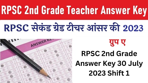 RPSC 2nd Grade Re Exam Answer Key 30 July 2023 Shift 1-https://myrpsc.in