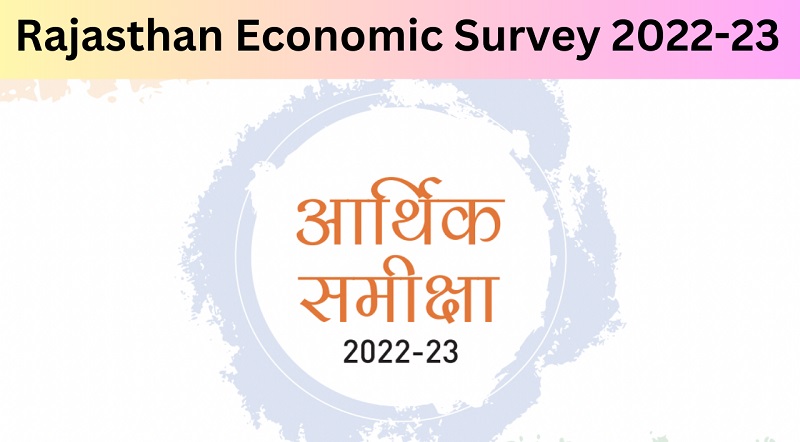 Rajasthan Economic Survey 2022-23 [PDF]-https://myrpsc.in