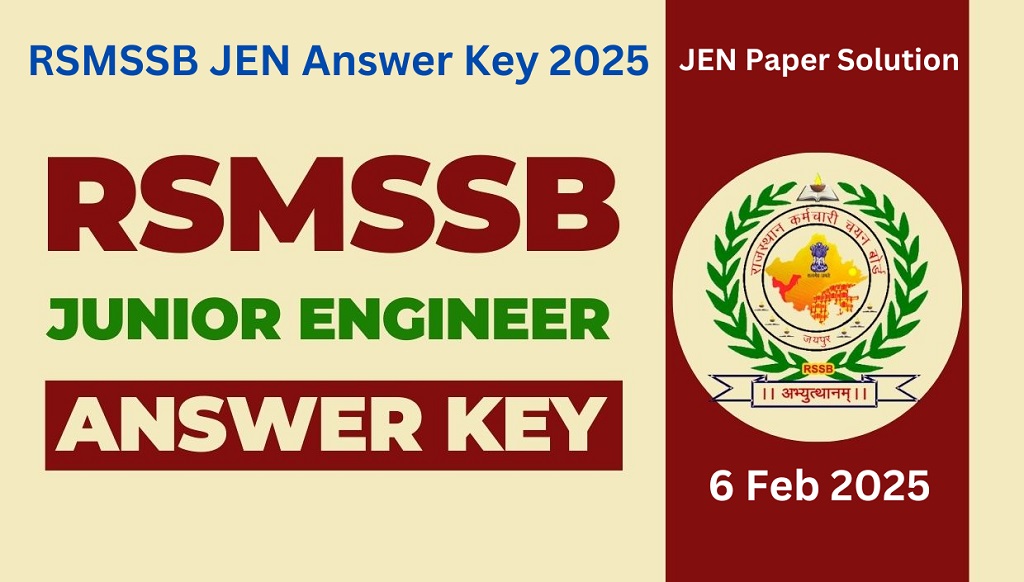 RSMSSB JEN Answer Key 2025 I JEN GK Paper Solution 6 Feb 2025-https://myrpsc.in